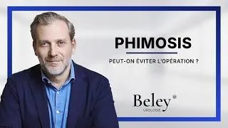 Miniature : Phimosis : peut-on éviter l’opération ? Réponse du Dr Sébastien Beley, chirurgien urologue à Paris