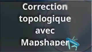 Miniature : Correction topologique avec Mapshaper