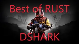 Miniature : Best of Rust - Serveur Facepunch Premium EU
