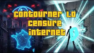 Miniature : Censure Internet 2026 : Le guide pour rester LIBRE en France