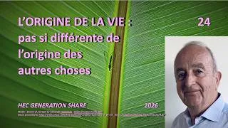 Miniature : L'ORIGINE DE LA VIE : PAS SI DIFFÉRENTE DE L'ORIGINE DES AUTRES CHOSES