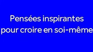 Miniature : 28 pensées inspirantes pour croire en soi-même