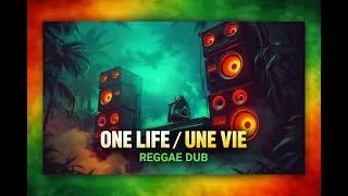 Miniature : DubRootsGirl – One Life / Une Vie 🌿 Reggae Dub | Lyrics