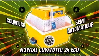 Miniature : Présentation de la Couveuse Novital Semi-Automatique Covatutto 24 Eco
