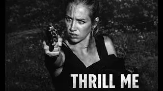 Miniature : Thrill Me