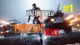 Miniature : Battlefield 4 Montage Kill #1