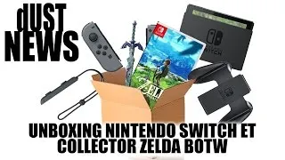 Miniature : dUST News #16 : Unboxing de la Switch et du collector Zelda BOTW