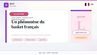 Miniature : Un phénomène du basket français — Leçon DXT School
