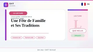 Miniature : Une Fête de Famille et Ses Traditions — Leçon DXT School