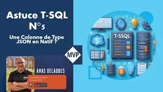 Miniature : DynIT - Astuce T-SQL N°5 Colonne de TypeJSON en Natif