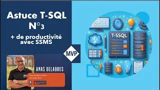 Miniature : DynIT - Astuce T-SQL N°3 : + de productivité avec SSMS