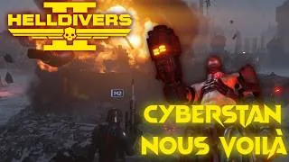 Miniature : CYBERSTAN NOUS VOILA ! (HELLDIVERS 2)