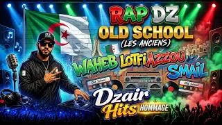 Miniature : Dzair Hits – Rap DZ, Old School (Lotfi & Waheb Double Kanon, Azzou & Smail Hood Killer)