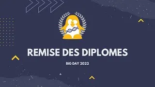 Miniature : Remise des diplômes - BIG DAY 2022