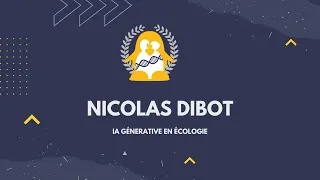 Miniature : IA génerative en écologie (Nicolas Dibot) - BIG DAY 2022