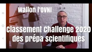 Miniature : Classement Challenge 2020 des prépas scientifiques : Wallon l'OVNI