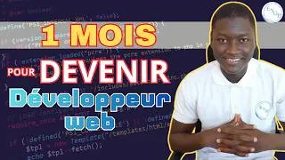 Miniature : Voilà ENFIN ce qu'il te faut POUR DEVENIR Développeur WEB en 1 mois