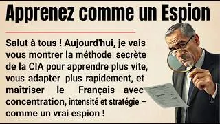 Miniature : Apprenez Comme un Espion || Histoire simple pour débutants (A1–A2)