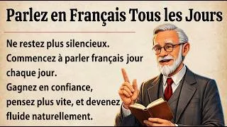 Miniature : Parlez en Français Tous les Jours | || Histoire simple pour débutants (A1–A2)