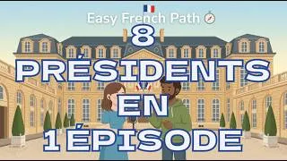 Miniature : De Gaulle à Macron : L'histoire des Présidents français expliquée simplement ! French B1 Podcast