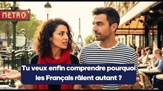Miniature : Pourquoi les Français râlent tout le temps? 🇫🇷 Podcast immersif pour comprendre la culture française