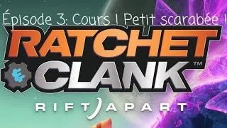 Miniature : Ratchet & Clank: Rift Apart. #3 Cours ! Petit scarabée !