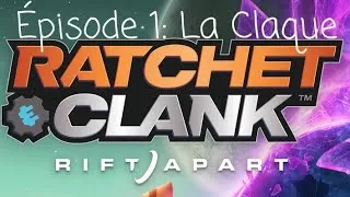 Miniature : Ratchet & Clank: Rift Apart.  # 1. La Claque !