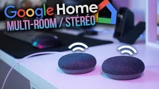 Miniature : RELIER PLUSIEURS GOOGLE HOME EN STEREO / MULTI-ROOM ! 🏠🔊