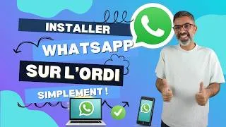Miniature : Installer WhatsApp sur l'ordinateur, simplement !