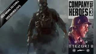 Miniature : COH 3 FR : "Des news, du chill et l'envie d'avoir envie mon Johnny !" (1V1)