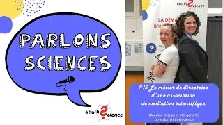 Miniature : #15 Le métier de directrice d'une association de médiation scientifique