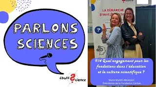 Miniature : #14 Quel engagement pour les fondations dans l’éducation et la culture scientifique ?