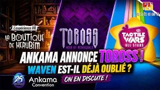 Miniature : ANKAMA ANNONCE TOROSS ! 😱 WAVEN EST-IL DÉJÀ OUBLIÉ ? ON EN DISCUTE !
