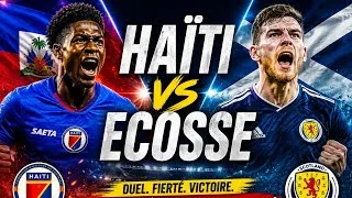 Miniature : HAÏTI vs ÉCOSSE : Le Match Qui Peut Tout Changer à la Coupe du Monde 2026