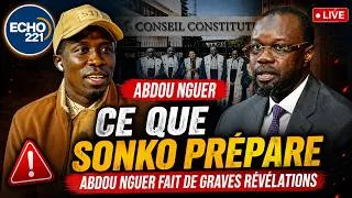 Miniature : « Ce que Sonko prépare » : Abdou Nguer fait de graves révélations ● 𝗘𝗰𝗵𝗼 𝟮𝟮𝟭