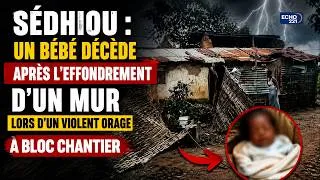 Miniature : 😭 B£BÉ TU£ PAR UN MUR EN PLEIN ORAGE : Le récit d’une trag£die à Sédhiou ● 𝗘𝗰𝗵𝗼 𝟮𝟮𝟭