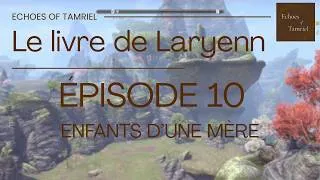 Miniature : Un lourd secret repose parmi les tombes oubliées | Gameplay immersif  - S1E10 Le livre de Laryenn