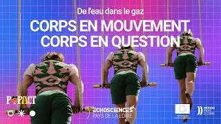 Miniature : QUAND LA SCIENCE EXPLORE LE CORPS DES ARTISTES DE CIRQUES | DE L'EAU DANS LE GAZ