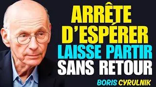 Miniature : Deviens impitoyable : laisse partir sans pardon, sans espoir, sans retour | Boris Cyrulnik