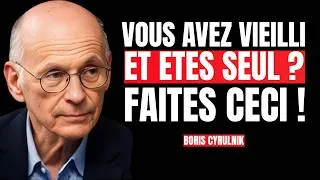Miniature : When you get older and find yourself alone, do these 8 things ....) boris cyrulnik