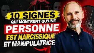 Miniature : 10 signes qui montrent qu'une personne est narcissique et manipulatrice