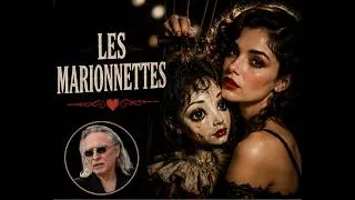 Miniature : 🇫🇷 Les Marionnettes… ❤️ | Christophe revisité