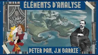 Miniature : ÉLÉMENTS D'ANALYSE: "PETER PAN", J.M BARRIE (1911)