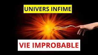 Miniature : À QUEL POINT NOTRE EXISTENCE est IMPROBABLE ?