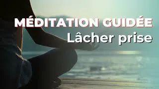 Miniature : Lâcher prise en quelques minutes | Méditation guidée pour relâcher ce qui pèse et se calmer