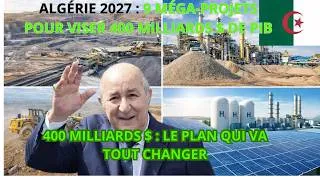 Miniature : Algérie 2027 : 9 Méga-Projets pour Viser 400 Milliards $ de PIB