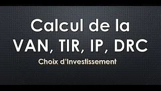 Miniature : Calcul de la VAN, TIR, IP, et DR "Gestion Financière"