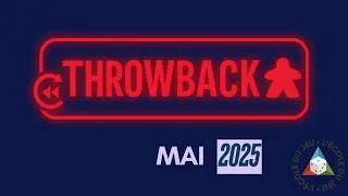Miniature : Throwback - Mai 2025