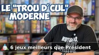 Miniature : Top 6 - Jeux meilleurs que le Trou d'cul (Président)