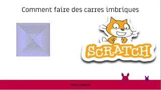 Miniature : Scratch tous les niveaux -  Comment faire des carrés imbriqués